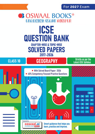 Class 10 ICSE Question Bank Geography (2017 – 2026) |For 2027 Exam Chapter-wise & Topic-wise with Competency Based Questions |  Includes 2026 Paper- fully solved | Self-Assessment Papers | Practice Papers