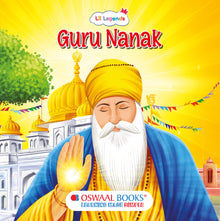 Lil Legends Guru Nanak Dev – Illustrated Storybook on Sikhism for Kids | Learn About Truth, Sharing, Kindness & Spiritual Values Through Heartwarming Stories