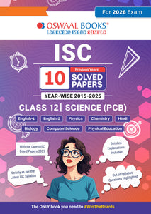 ISC 10 Previous Years' Solved papers year-wise 2015-2025, Class-12, Science PCB: Physics, Chemistry, Biology, English 1, English 2, Hindi, Computer science, Physical Education (For 2026 Exam)
