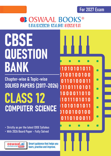 CBSE Class 12  Computer Science Question Bank | Chapter & Topic-wise Solved Papers (2017–2026) | Based on Latest Syllabus (April 2026) | Includes 2026 Papers | | For 2027 Exam