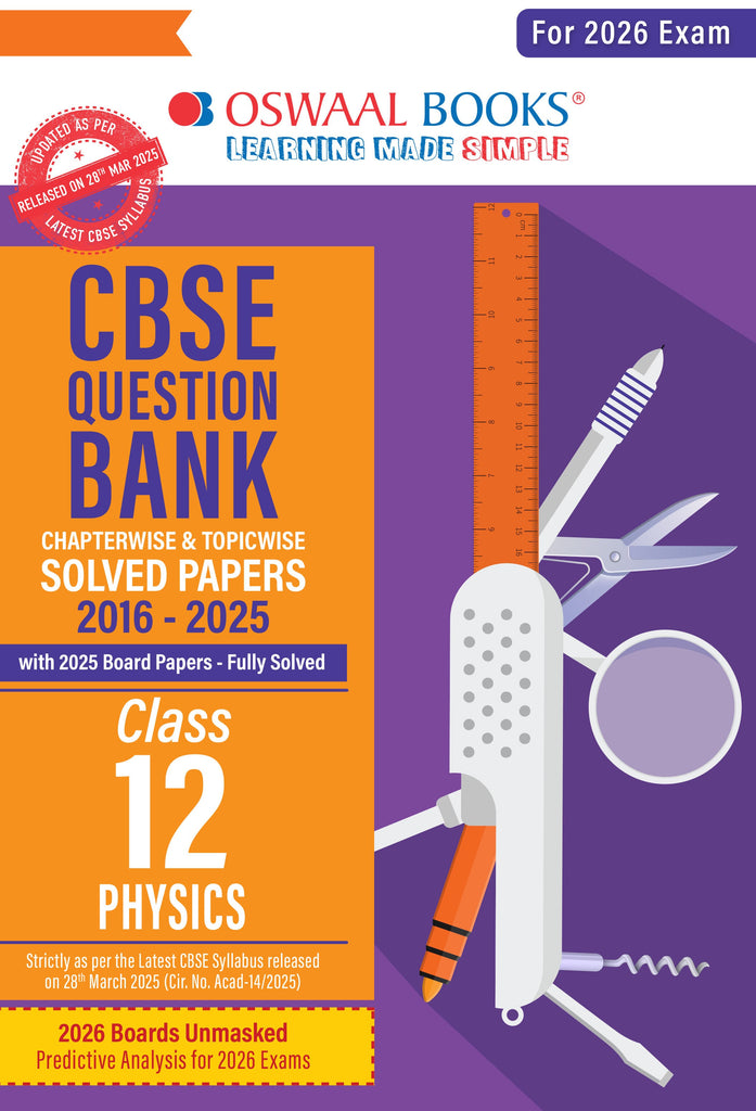 CBSE Question Bank Chapterwise and Topicwise SOLVED PAPERS Class 12 Physics For Exam 2026