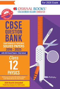 CBSE Question Bank Chapterwise and Topicwise SOLVED PAPERS Class 12 Physics For Exam 2026