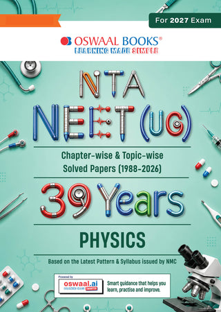 NEET 39 Years’ Chapter-wise & Topic-wise Question Bank-Physics (1988-2026) |3rd May 2026 Paper Fully Solved | With Revision Notes, Mind Maps & Mnemonics | Oswaal AI