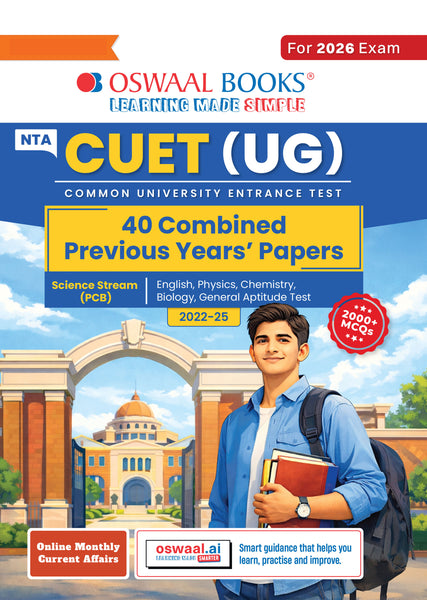 NTA CUET (UG) 40 Combined Previous Years’ Solved Papers (2022-25)| Science Stream [PCB] (English, Physics, Chemistry, Biology & General Aptitude Test)) For 2026 Exam