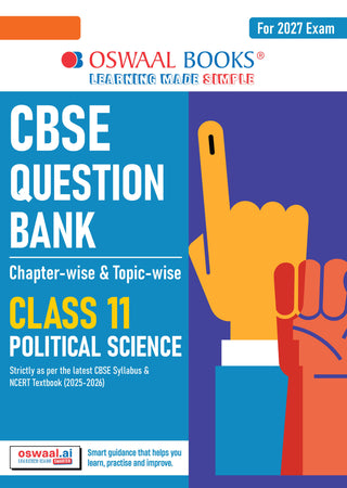 CBSE Question Bank Political Science Chapter-wise & Topic-wise Class 11 For 2027 Exam with Competency Based Questions & Comprehensive NCERT coverage