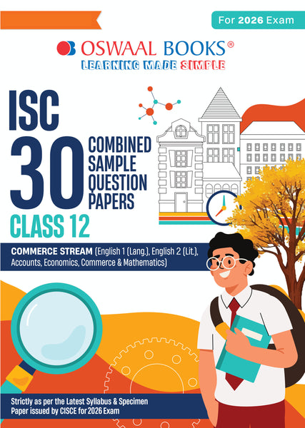 ISC 30 Combined Sample Question Papers Class-12 Commerce Stream (English Paper-1,English Paper-2, Accounts,Economics, Business Studies, Mathematics & Commerce)