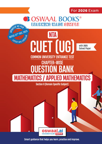 NTA CUET (UG) Chapter-wise Question Bank Mathematics/Applied Mathematics For 2026 Exam (as per latest 27 Dec., notification) | PYQs & 850+ NCERT aligned MCQs |With Oswaal AI
