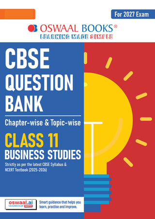 CBSE Question Bank Business Studies Chapter-wise & Topic-wise Class 11 For 2027 Exam with Competency Based Questions & Comprehensive NCERT coverage