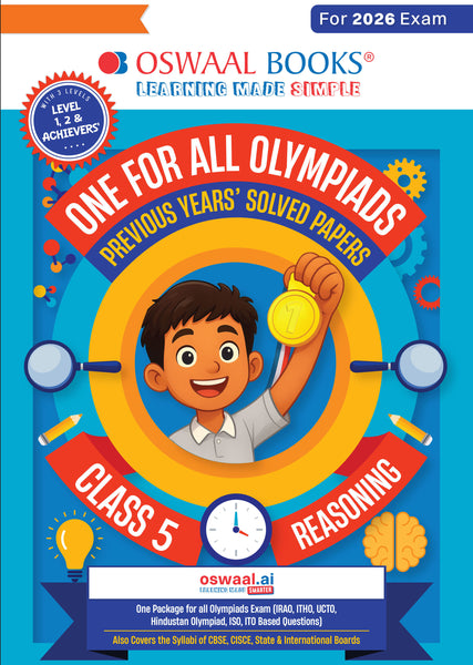 One for All Olympiads Chapter-wise Previous Years' Solved Papers, Prep-Guide (with Level 1, 2 & Achievers Section) Class 5 Reasoning For 2026 Exam