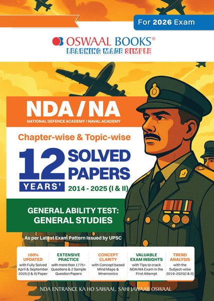 NDA-NA (NATIONAL DEFENCE ACADEMY/NAVAL ACADEMY) 12 Years' Chapter-wise & Topic-wise Solved Papers 2014-2025 (I & II) | General Ability Test: General Studies