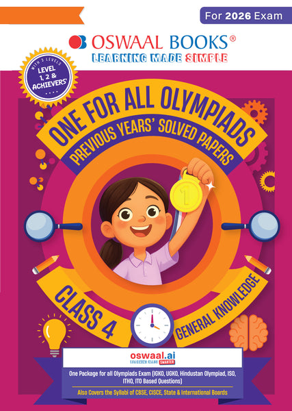 One For All Olympiads Class 4 General Knowledge (GK) Prep-Guide Book | Chapter-wise Previous Years' Solved Papers | Questions for SOF& Other Exams 2026 | With Sample Practice Papers & Oswaal.AI