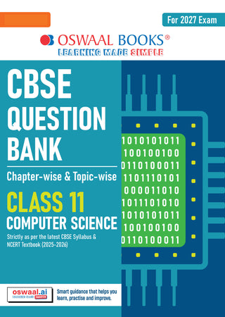 CBSE Question Bank Computer Science Chapter-wise & Topic-wise Class 11 For 2027 Exam with Competency Based Questions & Comprehensive NCERT coverage