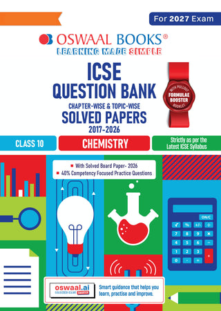 Class 10 ICSE Question Bank Chemistry (2017 – 2026) |For 2027 Exam Chapter-wise & Topic-wise with Competency Based Questions |  Includes 2026 Paper- fully solved | Self-Assessment Papers | Practice Papers