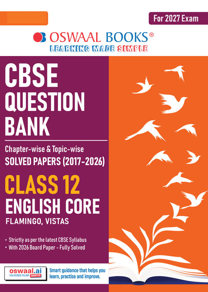 CBSE Question Bank for Class 12 English Core | Chapter-wise and Topic-wise: Solved Papers (2017-2026) | Includes 2026 Papers- fully solved | With oswaal.ai | For 2027 Exam