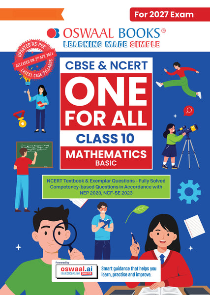 CBSE & NCERT One for All Class 10 | Mathematics Basic | Based on Latest Syllabus (April 2026) |NCERT & Competency-based questions| For 2027 Exam | With Oswaal AI