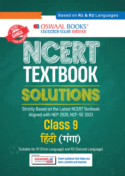 NCERT Textbook Solutions Hindi- Ganga, Class 9 (Latest NCERT) Suitable for R1 (First) & R2(Secondary) Language| Revision Notes, Mind Maps, Solved Intext & Exercise Questions | Oswaal AI