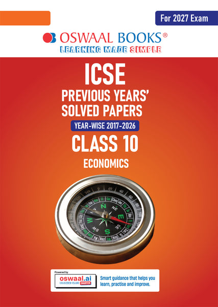 ICSE 10 Previous Years' Solved papers | Year-wise (2017-2026) |Class-10 | Economics | For 2027 Exam | Oswaal AI