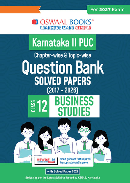 Karnataka II PUC Chapter-wise & Topic-wise Question Bank Class 12 Business Studies | 1550+ Questions, Revision Notes, Mind Maps, Mnemonics, Solved PYQ (2026–2017) | 2027 Board Exam | oswaal.ai