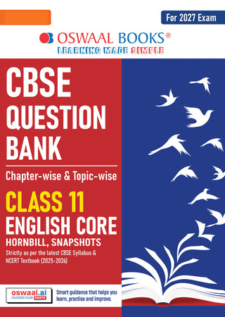 CBSE Question Bank English Core Chapter-wise & Topic-wise Class 11 For 2027 Exam with Competency Based Questions & Comprehensive NCERT coverage
