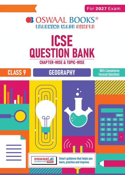 ICSE Question Bank Geography Class 9 For 2027 Exam | Chapter-wise & Topic-wise Revision Notes | Competency-focused Questions | Aligned with latest Syllabus & Exam Pattern