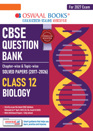 CBSE Class 12  Biology Question Bank | Chapter & Topic-wise Solved Papers (2017–2026) | Based on Latest Syllabus (April 2026) | Includes 2026 Papers | | For 2027 Exam
