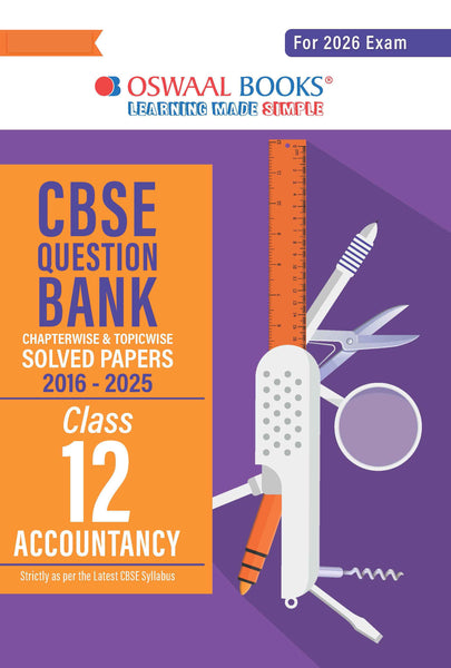 CBSE Question Bank Chapterwise and Topicwise SOLVED PAPERS Class 12 Accountancy For Exam 2026