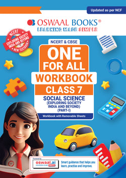 One For All Workbook Class 7 Social Science Part-1 | NCERT & CBSE | Latest Exploring Society: India and Beyond | NCF Compliant | Competency-Based Assessment, Concept Building & Map Practice