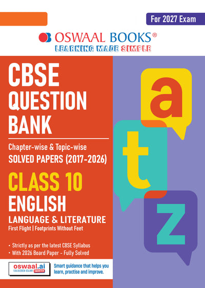 CBSE Question Bank for Class 10  English Language & Literature | Chapter-wise and Topic-wise: Solved Papers (2017-2026) | Includes 2026 Papers- fully solved | With Mind Maps & Revision Notes For 2027 Exam