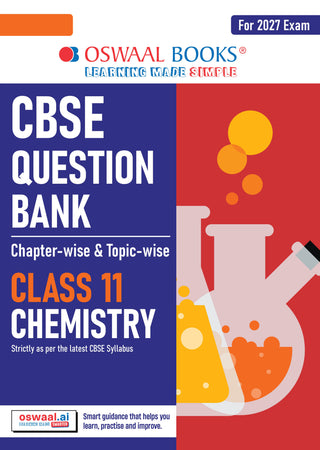 CBSE Question Bank Chemistry Chapter-wise & Topic-wise Class 11 For 2027 Exam with Competency Based Questions & Comprehensive NCERT coverage