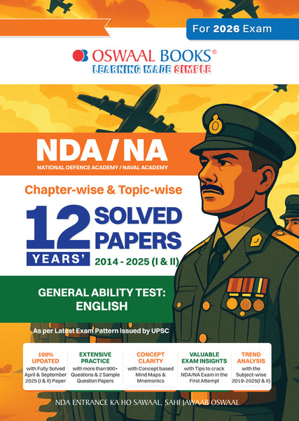 NDA-NA (NATIONAL DEFENCE ACADEMY/NAVAL ACADEMY) 12 Years' Chapter-wise & Topic-wise Solved Papers 2014-2025 (I & II) | General Ability Test:: English
