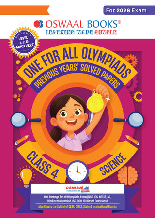 One For All Olympiads Class 4 Science Prep-Guide Book | Chapter-wise Previous Years' Solved Papers | Questions for SOF NSO & Other Olympiad Exams 2026 | With Sample Practice Papers & Oswaal.AI