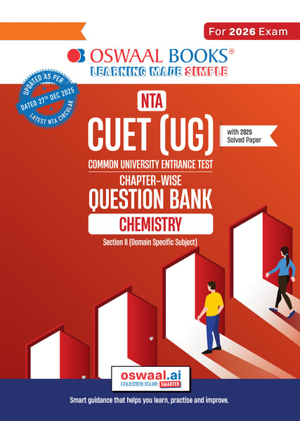 NTA CUET (UG) Chapter-wise Question Bank Chemistry For 2026 Exam (as per latest 27 Dec., notification) | PYQs & 500+ NCERT aligned MCQs |With Oswaal AI
