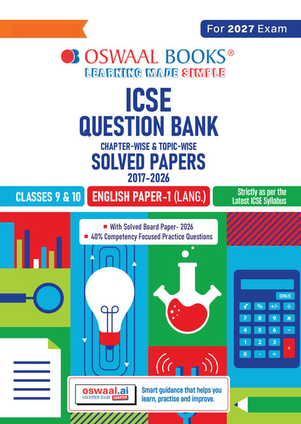 Class 9 & 10 ICSE Question Bank English Paper 1 ( (Language)(2017 – 2026) |For 2027 Exam Chapter-wise & Topic-wise with Competency Based Questions |  Includes 2026 Paper- fully solved | Self-Assessment Papers | Practice Papers