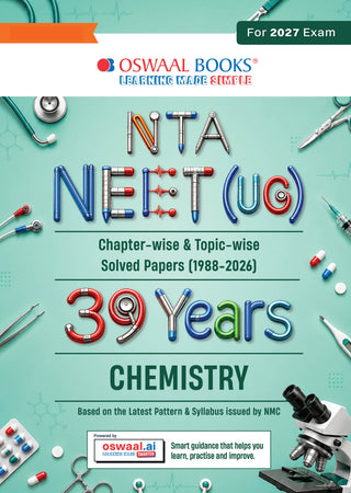 NEET 39 Years’ Chapter-wise & Topic-wise Question Bank-Chemistry (1988-2026) |3rd May 2026 Paper Fully Solved | With Revision Notes, Mind Maps & Mnemonics | Oswaal AI