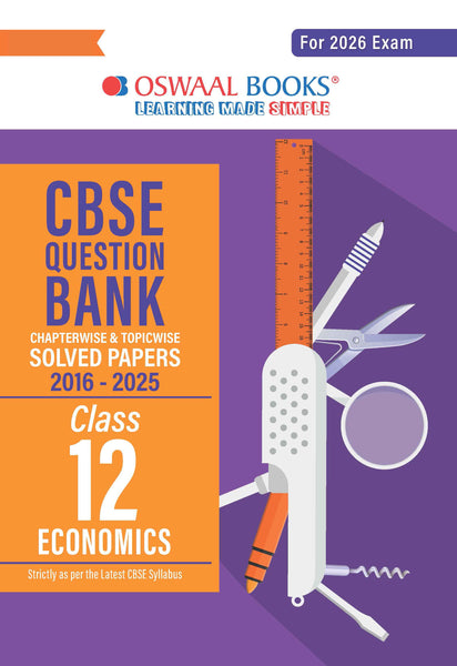 CBSE Question Bank Chapterwise and Topicwise SOLVED PAPERS Class 12 Economics For Exam 2026