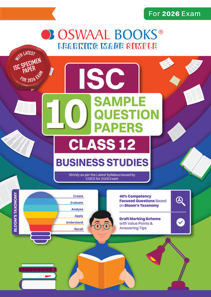 ISC 10 Sample Question Papers Class 12 Business Studies for Board Exam 2026 (Strictly aligned with CISCE Latest Specimen Paper 2026), Competency-Based Questions, Mind Maps, On-Tips Notes, Solved MCQs & Board Marking Scheme
