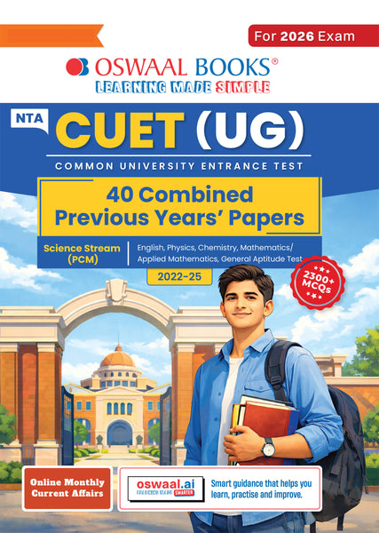 NTA CUET (UG) 40 Combined Previous Years’ Solved Papers (2022-25) | Science Stream [PCM] (English, Physics, Chemistry, Mathematics/Applied Mathematics & General Aptitude Test) For 2026 Exam