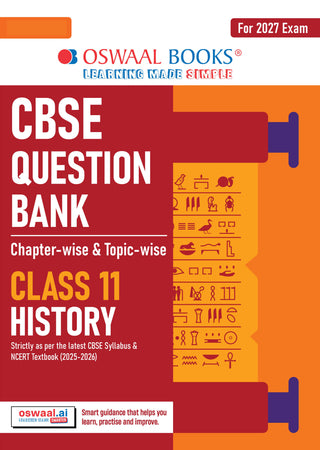 CBSE Question Bank History Chapter-wise & Topic-wise Class 11 For 2027 Exam with Competency Based Questions & Comprehensive NCERT coverage