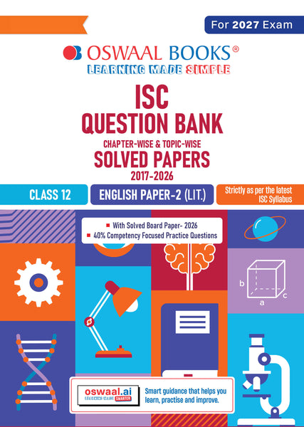 Class 12 ISC English Paper 2 Literature Question Bank (2017–2026)| Chapter-wise & Topic-wise with Competency Based Questions |For 2027 Exam | With Solved 2026 Board Paper | Self-Assessment Papers
