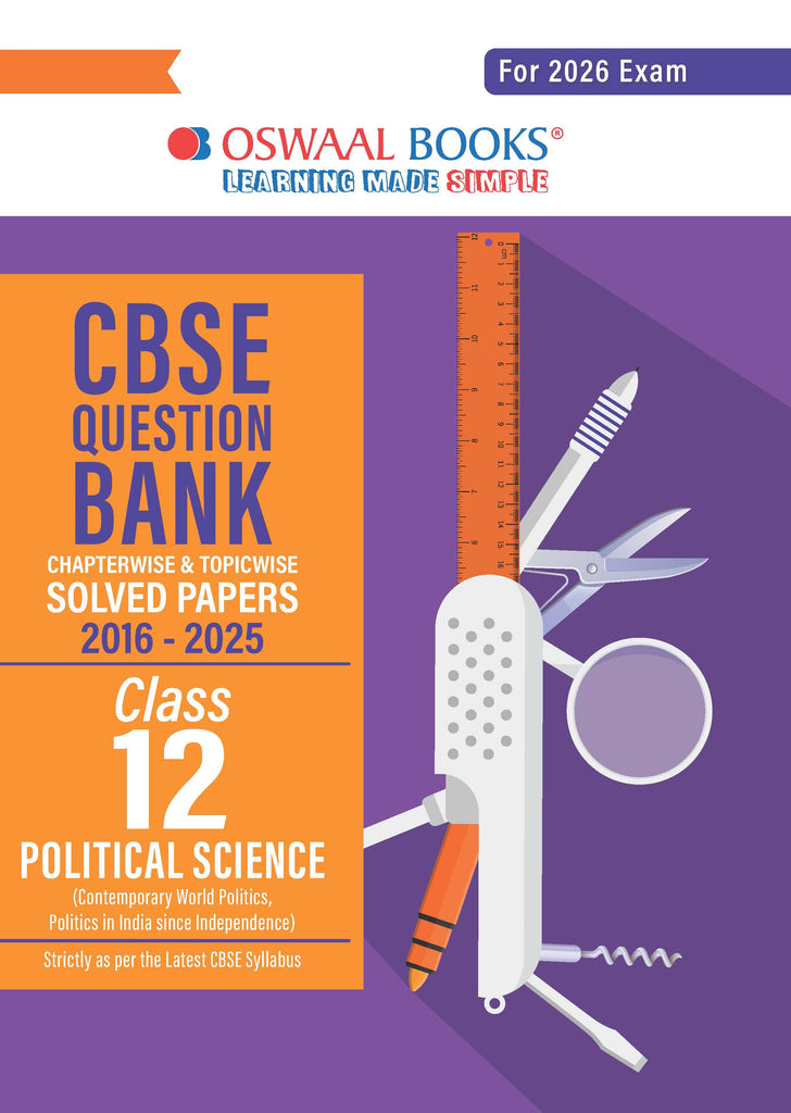 CBSE Question Bank Chapterwise and Topicwise SOLVED PAPERS Class 12 Political Science For Exam 2026