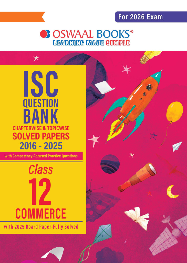 ISC Question Bank Chapterwise & Topicwise Solved Papers Class 12 Commerce For 2026 Exam