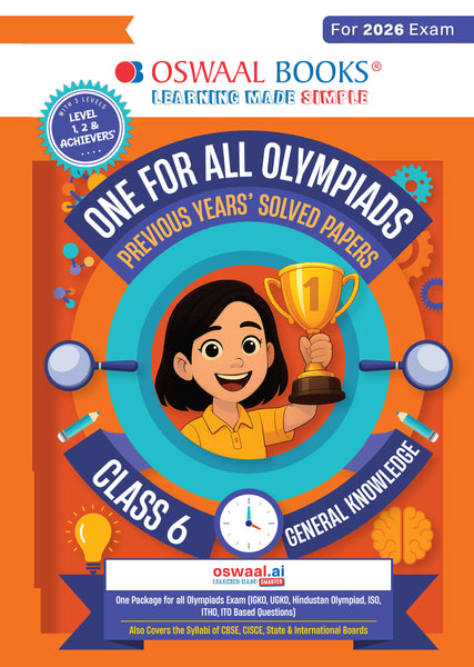 One for All Olympiads Chapter-wise Previous Years' Solved Papers, Prep-Guide (with Level 1, 2 & Achievers Section) Class 6 General Knowledge For 2026 Exam