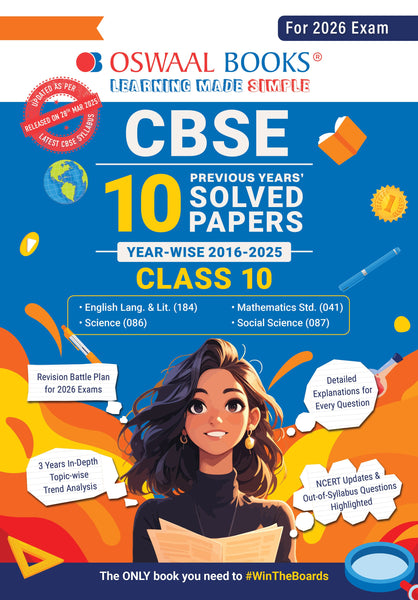 CBSE 10 Years' Solved Papers, Yearwise (2016-2025) Class 10 (English Language & Literature, Social Science, Science and Mathematics Standard ) (For 2026 Exam)