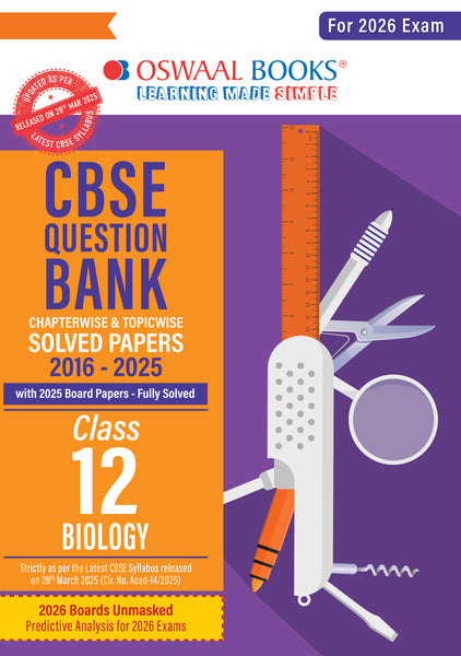 CBSE Question Bank Chapterwise and Topicwise SOLVED PAPERS Class 12 Biology For Exam 2026
