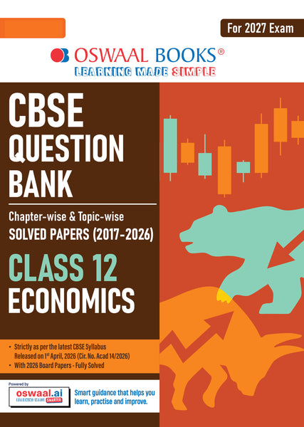 CBSE Class 12  Economics Question Bank | Chapter & Topic-wise Solved Papers (2017–2026) | Based on Latest Syllabus (April 2026) | Includes 2026 Papers | | For 2027 Exam