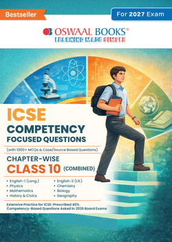 ICSE Competency Focused Questions Chapter-wise Class 10 (Physics, Chemistry, Maths, Biology, English Paper-1 & Paper-2, Geography, History & Civics) for 2027 Board Exam