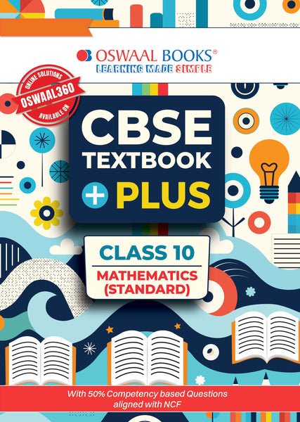 CBSE Textbook Plus Mathematics For Class 10 | With 50% competency-based Questions aligned with NCF | Includes Previous Years’ Exam Questions With Mnemonics and Mind Maps (For 2026 Exam)