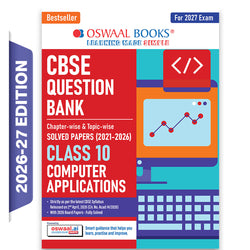 CBSE Class 10 Computer Applications Question Bank | Chapter & Topic-wise Solved Papers (2017-2026) | Based on Latest Syllabus (April 2026) | Includes 2026 Papers | For 2027 Exam