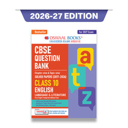 CBSE Class 10 English Language & Literature Question Bank | Chapter & Topic-wise Solved Papers (2017-2026) | Based on Latest Syllabus (April 2026) | Includes 2026 Papers | For 2027 Exam