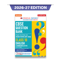 CBSE Class 10 English Communicative Question Bank | Chapter & Topic-wise Solved Papers (2017-2026) | Based on Latest Syllabus (April 2026) | Includes 2026 Papers | For 2027 Exam